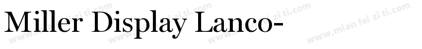 Miller Display Lanco字体转换